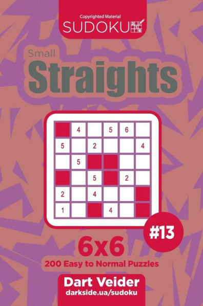 Sudoku Small Straights - 200 Easy To Normal Puzzles 6X6
