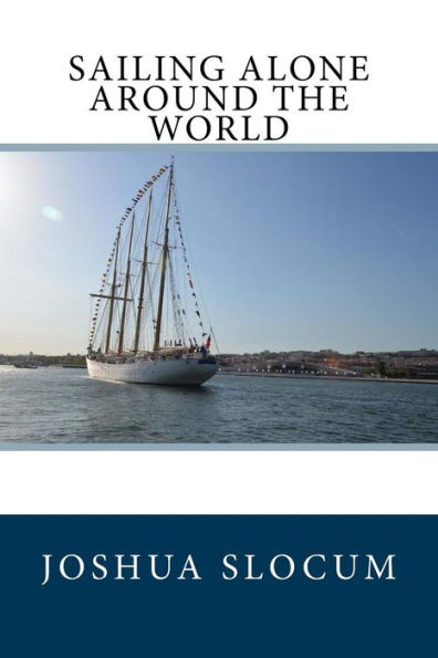 Sailing Alone Around The World - 9781719131056