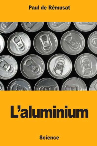 L'aluminium (French Edition) - 9781719142298