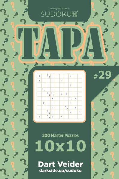 Sudoku Tapa - 200 Master Puzzles 10X10
