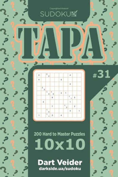 Sudoku Tapa - 200 Hard To Master Puzzles 10X10