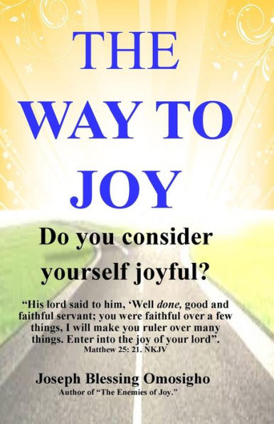 The Way To Joy