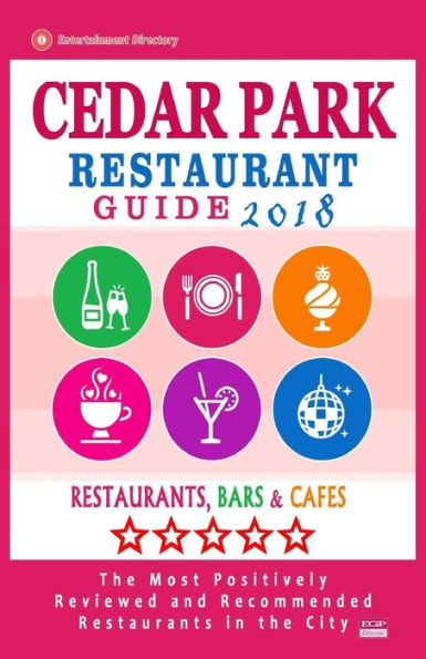 Cedar Park Restaurant Guide 2018: Best Rated Restaurants in Cedar Park, Texas - Restaurants, Bars and Cafes recommended for Visitors, 2018
