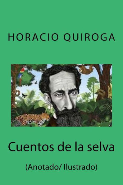 Cuentos de la selva: (Anotado/ Ilustrado) (Spanish Edition)