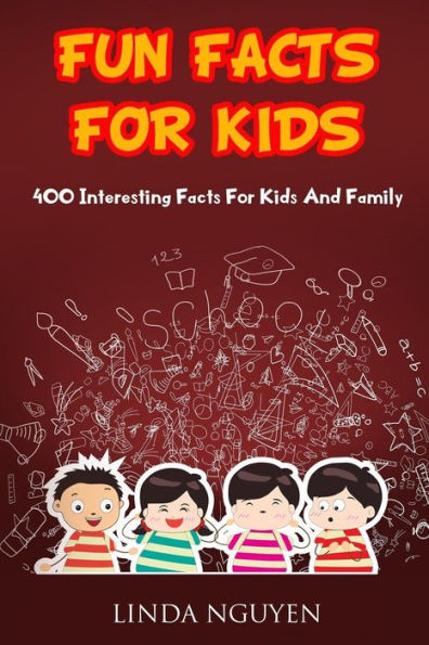 Fun facts for kids: 400 interesting facts for kids and family
