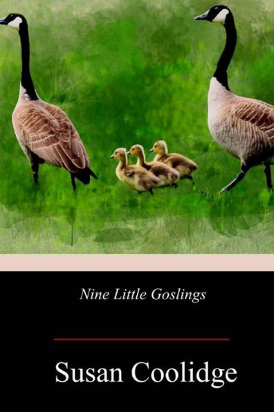 Nine Little Goslings - 9781719255172