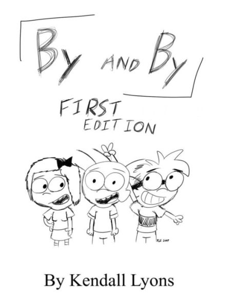 By and By: First Edition