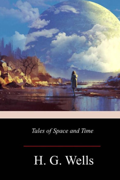 Tales Of Space And Time - 9781719298902