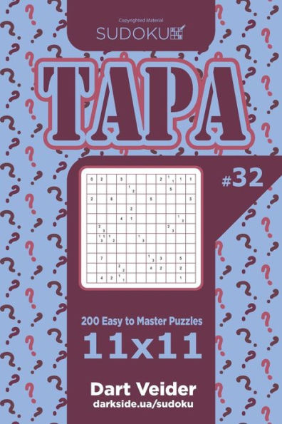 Sudoku Tapa - 200 Easy To Master Puzzles 11X11