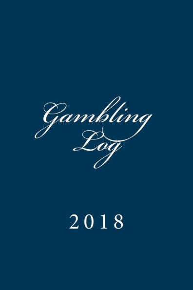 Gambling Log: 2018
