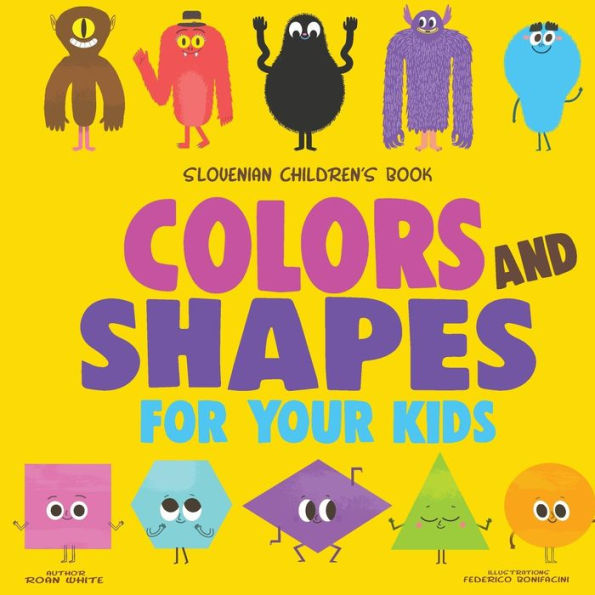 Slovenian Children's Book : Colors And Shapes For Your Kids