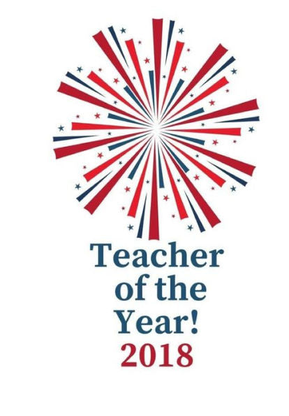 Teacher Of The Year 2018!