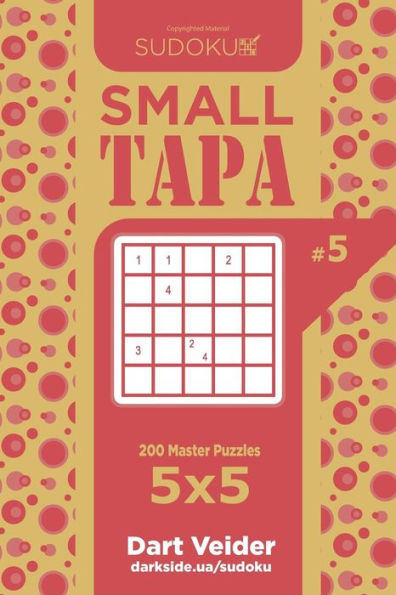 Sudoku Small Tapa - 200 Master Puzzles 5X5