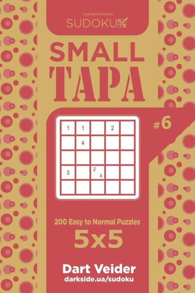 Sudoku Small Tapa - 200 Easy To Normal Puzzles 5X5