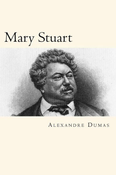 Mary Stuart - 9781719360012