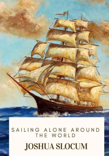 Sailing Alone Around The World - 9781719368261
