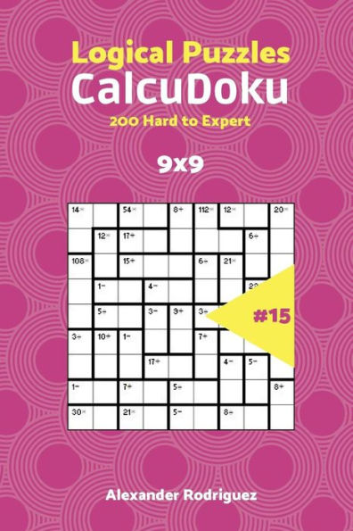 CalcuDoku Puzzles - 200 Hard to Expert 9x9 vol. 15