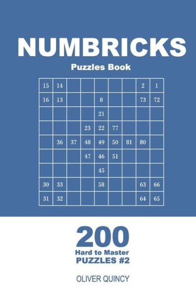 Numbricks Puzzles Book - 200 Hard To Master Puzzles 9X9 - 9781719433815