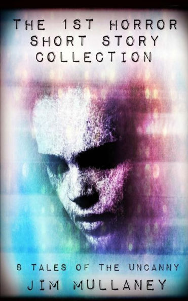 The 1St Horror Short Story Collection