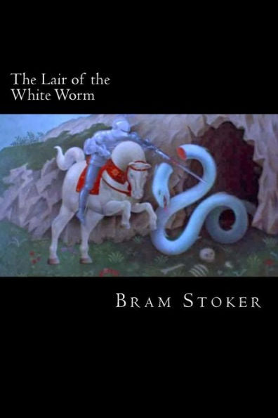 The Lair Of The White Worm - 9781719442909