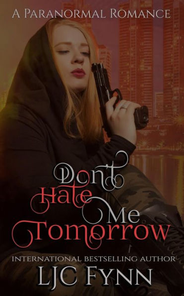 Don't Hate Me Tomorrow