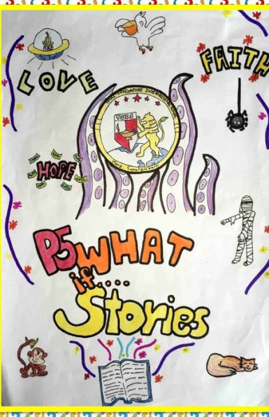 What If... : Primary 5 Stories