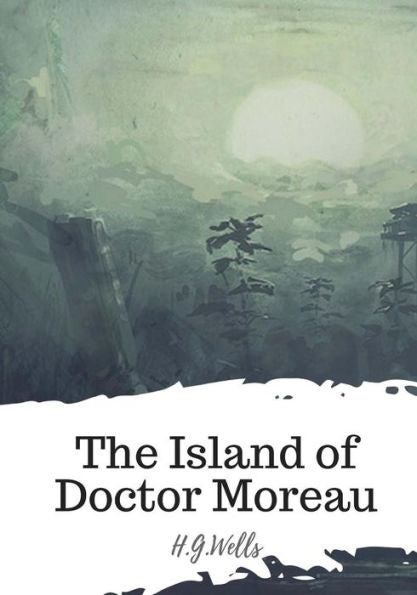 The Island Of Doctor Moreau - 9781719494908