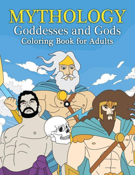 Mythology Goddesses And Gods Coloring Book For Adults : Fantasy Coloring Book Inspired By Greek Mythology Of Ancient Greece