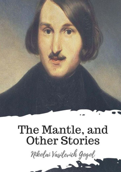 The Mantle, And Other Stories - 9781719542906