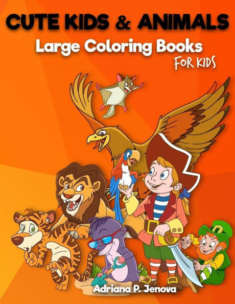 Cute Kids & Animals : Large coloring books for kids: Ocean Kids Coloring Book Ages 2-4, 4-8, Boys, Girls, Fun Early Learning, Relaxation,Workbooks, Toddler Coloring Book, Gifts for Kids (Volume 3)
