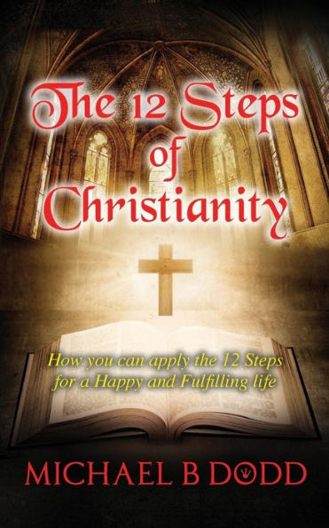 The 12 Steps Of Christianity