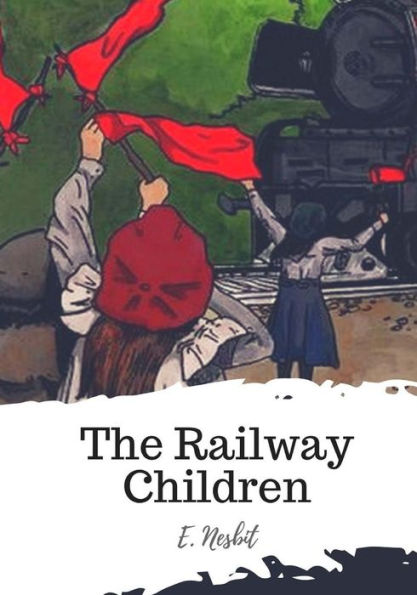 The Railway Children - 9781719581868