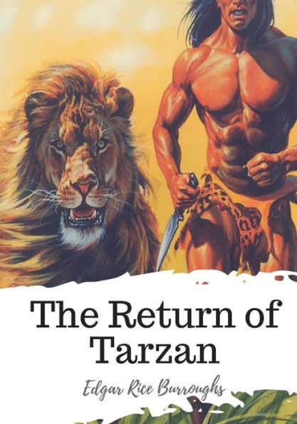 The Return Of Tarzan - 9781719583459