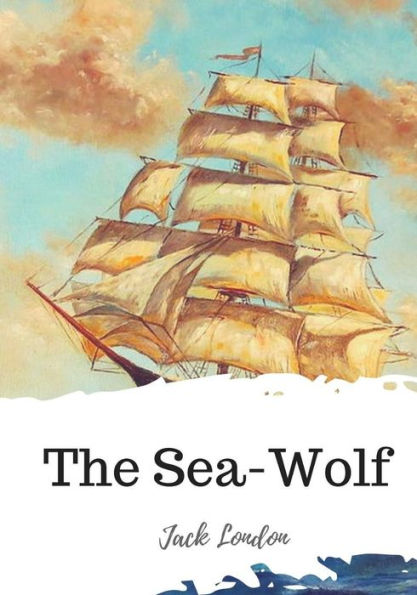 The Sea-Wolf - 9781719585101
