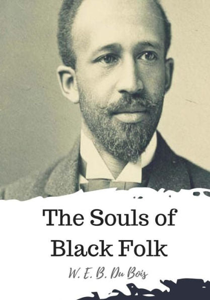 The Souls Of Black Folk - 9781719585408