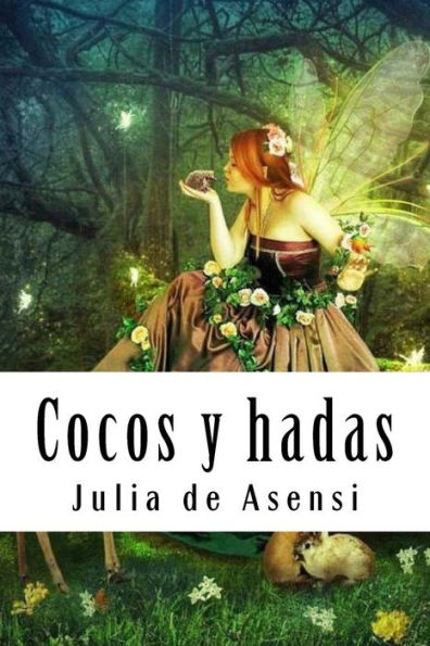 Cocos y hadas: Cuentos para ni?as y ni?os (Spanish Edition)