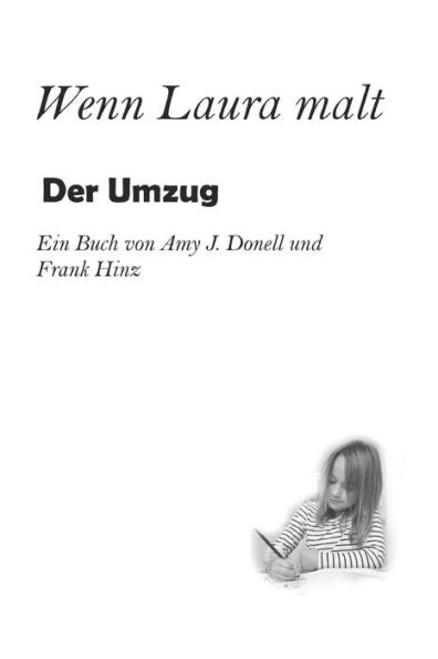 Wenn Laura Malt : Der Umzug