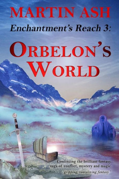 Enchantment's Reach3: Orbelon's World
