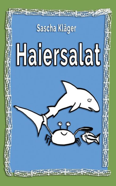 Haiersalat (German Edition)