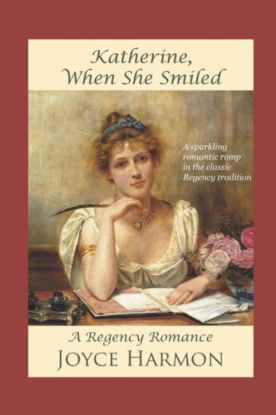 Katherine, When She Smiled (Regency Charades)