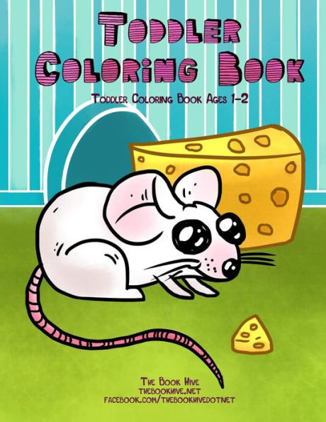 Toddler Coloring Book : Toddler Coloring Books Ages 1-2