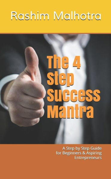 The 4 Step Success Mantra