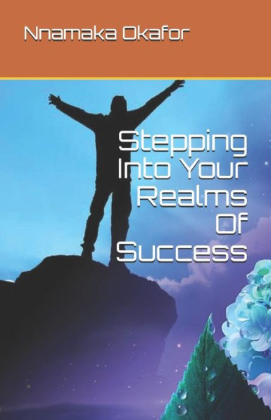 Stepping Into Your Realms Of Success