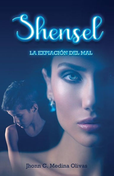 Shensel: La Expiación Del Mal