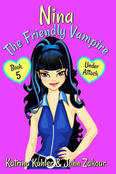 Nina The Friendly Vampire - Book 5 - Under Attack