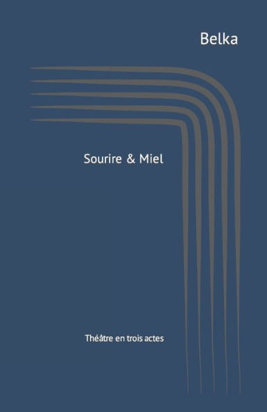 Sourire & Miel: Th