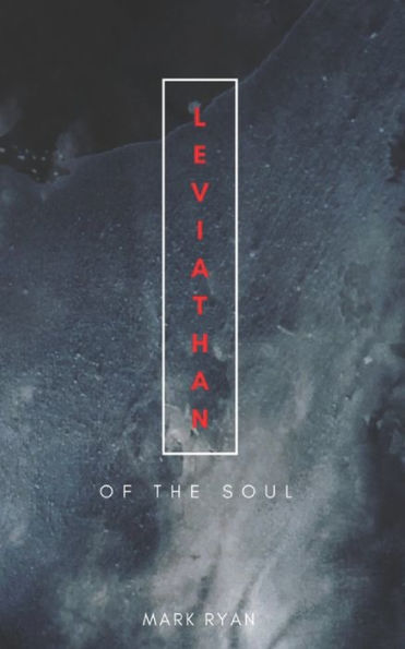 Leviathan: Of The Soul: Poetry & Short Story Anthology