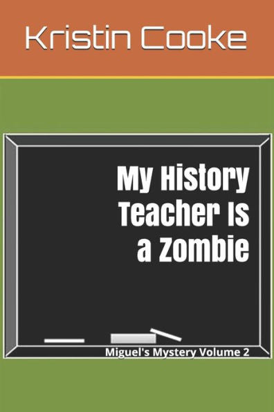 My History Teacher Is A Zombie