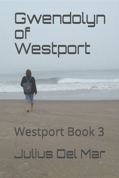 Gwendolyn of Westport: Westport Book 3 (Westport Books)