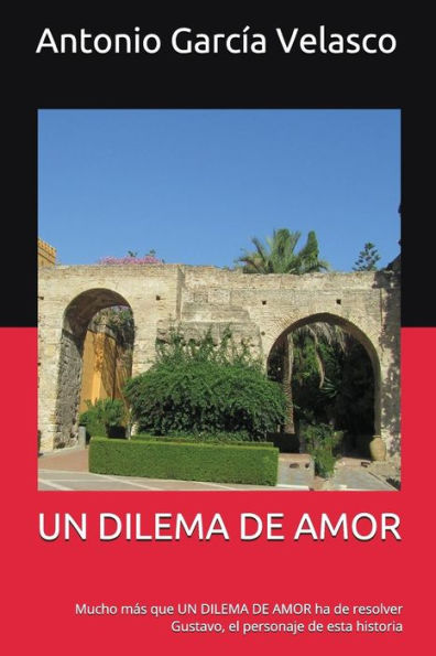Un Dilema De Amor: Mucho M